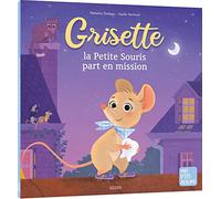 Grisette, la petite souris part en mission
