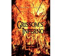 Grissom's Inferno
