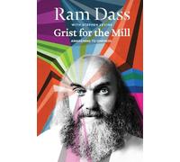 Grist for the Mill: Awakening to Oneness