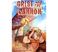 Grist to the Cannon: 1 (Kidd Commander)