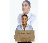 Grit and Grace: A Woman's Story of Enduring Political Scapegoating