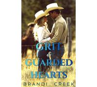 Grit & Guarded Hearts (The Men of Mountain Tide Ranch Retreat)
