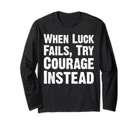 Grit Over Luck Courageous Typography Message Long Sleeve T-Shirt