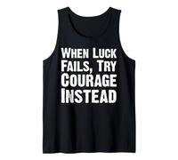 Grit Over Luck Courageous Typography Message Tank Top