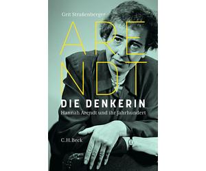 Grit Straßenberg Die Denkerin: Hannah Arendt und ihr Jahrhunde (Hardback)
