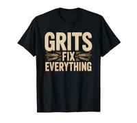 Grits Fix Everything Southern Wisdom Comfort Food Believer T-Shirt