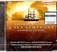 Gritton:Finley:Lso&C:Hickox - VAUGHAN WILLIAMS: Symphony No. 1, """"""""""""""""""""""""""""""""A Sea Symphony"""""""""""""""""""""""""""""""" / The W