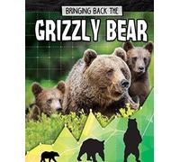 Grizzly Bear : Bringing Back The