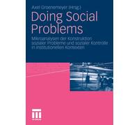 Groenemeyer - Doing Social Problems Mikroanalysen der Konstruktion s - X555z