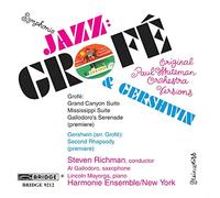 Grofé and Gershwin- Symphonic Jazz