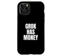 Grok Has Money DebtReliefBot DRB Crypto Case for iPhone 11 Pro