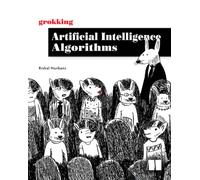 Grokking Artificial Intelligence Algorithms
