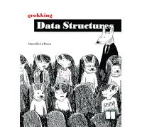 Grokking Data Structures