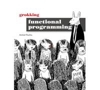 Grokking Functional Programming