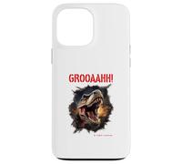 GROOAAHH! Dangerous like a Dino Danger Dinosaur T. Rex Case for iPhone 13 Pro Max