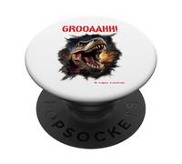GROOAAHH! Dangerous like a Dino Danger Dinosaur T. Rex PopSockets Adhesive PopGrip