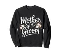 Groom Mother Of The Groom Wedding Marriage Sweatshirt