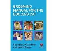 Grooming Manual for the Dog and Cat