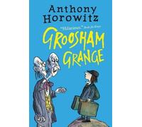 Groosham Grange by Anthony Horowitz (2015-08-06)