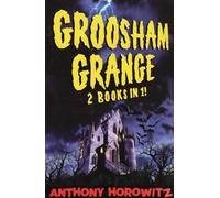 Groosham Grange - Two Books in One!