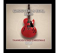 Grooters & Beal Band - Thanksgiving Christmas Live