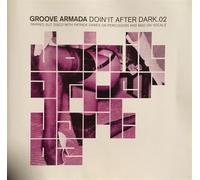 Groove Armada - Doin' It After Dark Volume 2