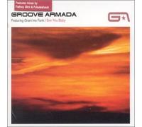 Groove Armada - I See You Baby
