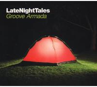 Groove Armada - Late Night Tales - Groove Armada: Compiled By Groove Armada