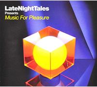 Groove Armada - Late Night Tales presents Music For Pleasure