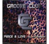 Groove Club - Peace & Love