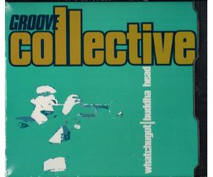 Groove Collective - Watchugot / Buddha Head