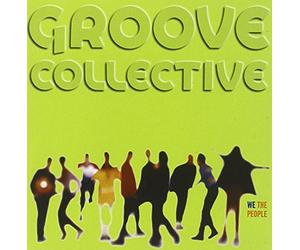 Groove Collective - We The People