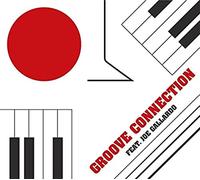 Groove Connection - Groove Connection Feat. Joe Gallardo