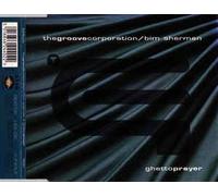 Groove Corporation - Ghetto Prayer/3 Rmx