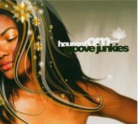 Groove Junkies - House Of Om Presents Groove Junkies