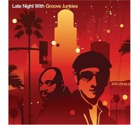 Groove Junkies - Late Night With Groove