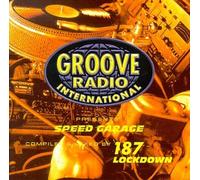 Groove Radio Presents - Speed Garage