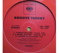 Groove Theory - 4 Shure [Vinyl Single 12'']