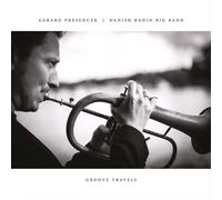 Groove Travels - Presencer,Gerard / Danish Radio Big Band CD-JEWEL CASE