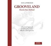 GROOVELAND: ELECTRIC BASS METHOD