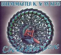 Groovemaster K.& 88 Keys - Check Your Love/