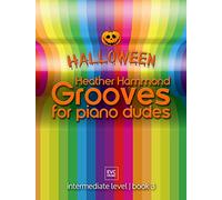 Grooves for Piano Dudes book 3 Halloween. Piano