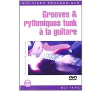 Grooves & Rythmiques Funk À La Guitare [DVD]