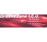 GrooveZone - I.C.U. (The Remixes)