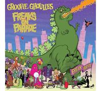 Groovie Ghoulies Freaks On Parade (Godzilla Green) (Vinyl)