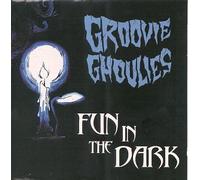 Groovie Ghoulies - Fun in the Dark