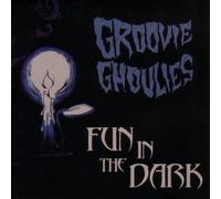 Groovie Ghoulies - Fun In The Dark