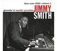 Groovin' at Smalls' Paradise, Vol. 1 by Jimmy Smith (Record, 2019)