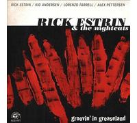 Groovin' in Greaseland by Rick Estrin and the Nightcats (CD, 2017)