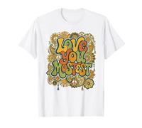 Groovy 60s Style Boho Floral Happy Romance Love You Mostest T-Shirt